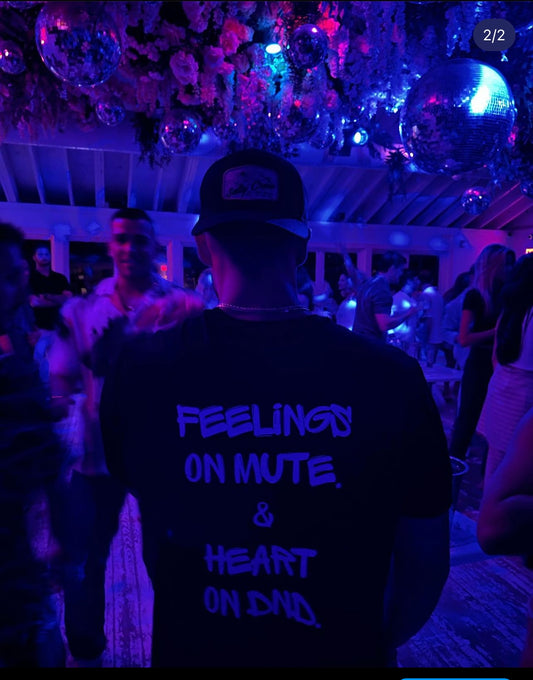 Feelings on mute & heart on DND t shirt